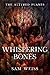Whispering Bones