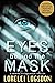 Eyes Behind the Mask by Lorelei Logsdon