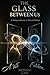 The Glass Between Us by Richard Case