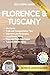 Florence & Tuscany - Your T...
