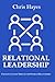 Relational Leadership: Chan...