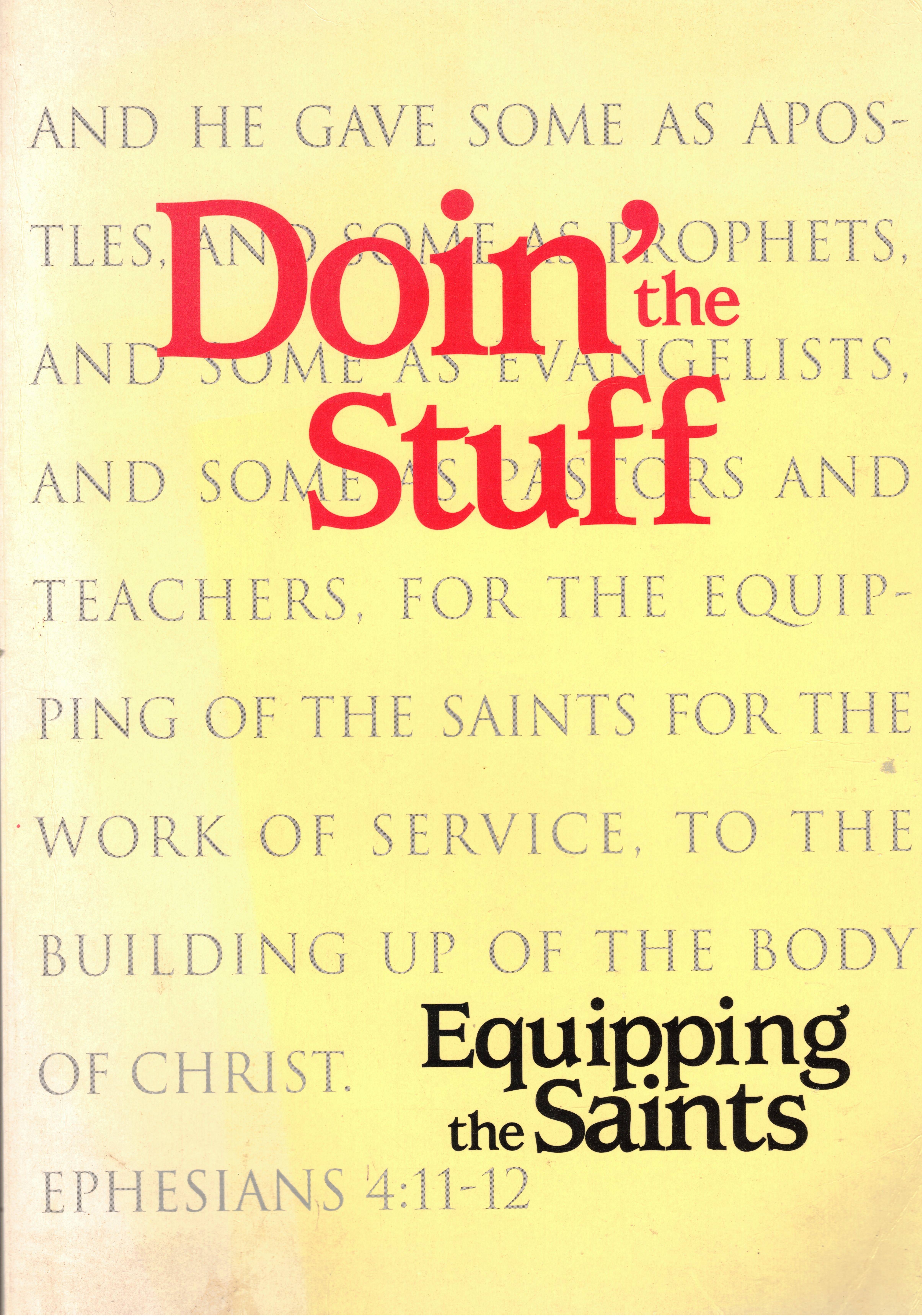 Doin' the Stuff : Equipping the Saints