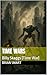 Time Wars: The Awakening: A Billy Skaggs Memoir