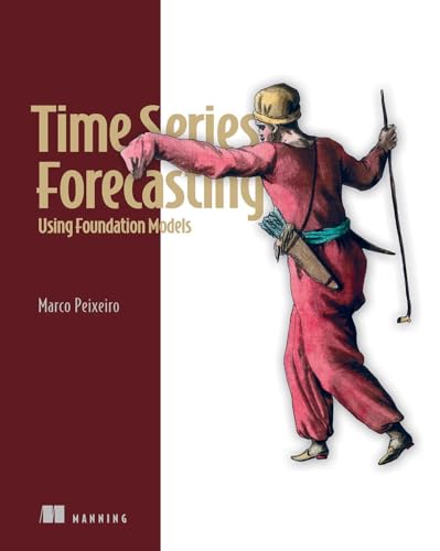 Time Series Forecasting Using Foundation Models (Paperback)