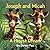 Joseph and Micah - A Forest...