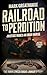 Railroad to Perdition by Mark Greathouse