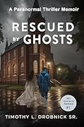 Rescued by Ghosts
