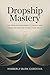 Dropship Mastery : The Prov...