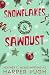 Snowflakes & Sawdust (The E...