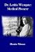 Dr. Letitia Westgate: Medic...