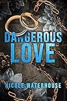 Dangerous Love