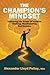 The Champion's Mindset: Unl...