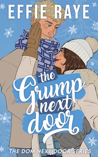 The Grump Next Door (The Dom Next Door, #2)