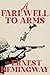 A Farewell to Arms by Ernest Hemingway