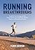 Running Breakthroughs: Tran...