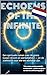 Echoes of the Infinite : Ee...
