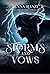Storms and Vows (The Voltage Saga Book 1)