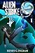 Alien Strike: The New Frontier