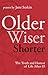 Older Wiser Shorter by Jane Seskin