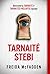 Tarnaitė stebi (Tarnaitė, #3)