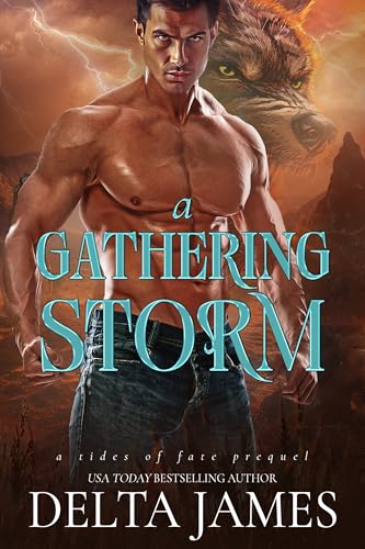 A Gathering Storm: A Dark Paranormal Prequel (Tides of Fate)