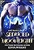Seduced by Moonlight (Love ...
