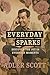 Everyday Sparks: Discover t...