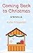 Coming Back to Christmas: A...