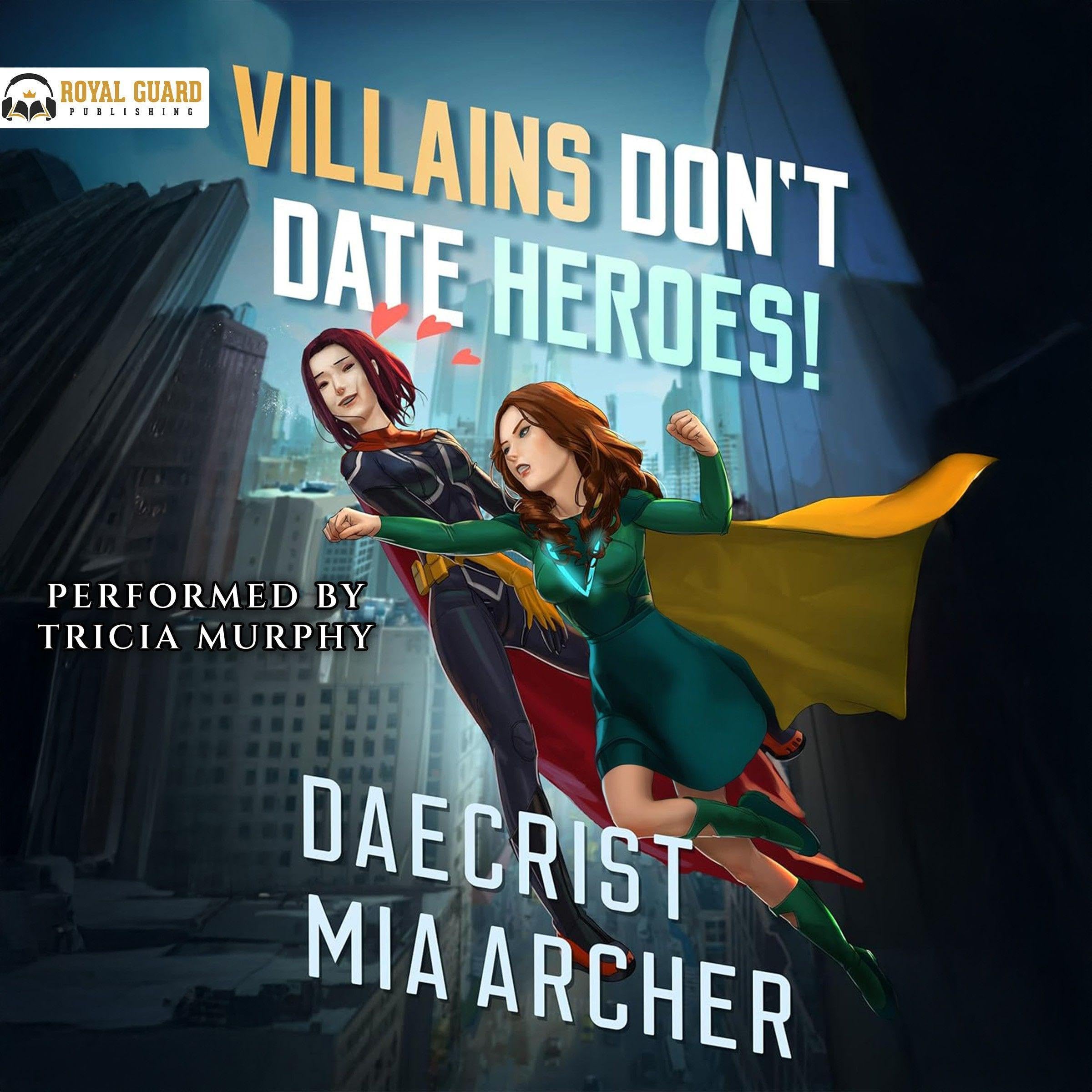 Villains Don't Date Heroes!: Night Terror, Book 1 (Audible Audio)