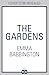 The Gardens: Don’t miss thi...