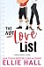 The Not Love List by Ellie Hall The Not Love List by Ellie Hall