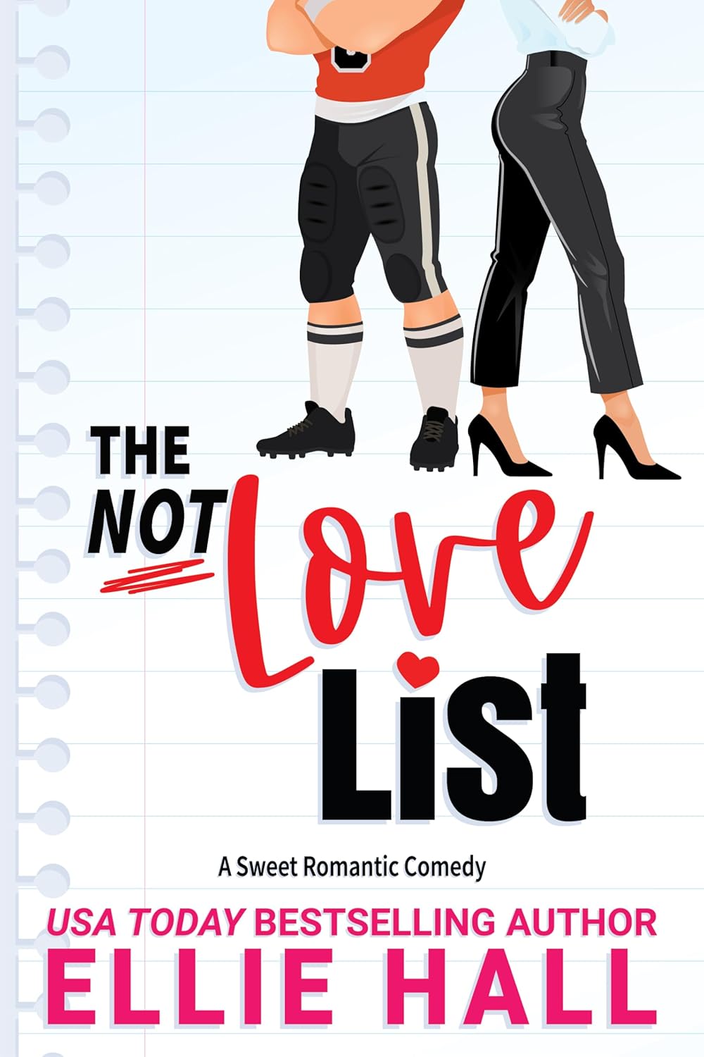 The Not Love List (The Love List #2)