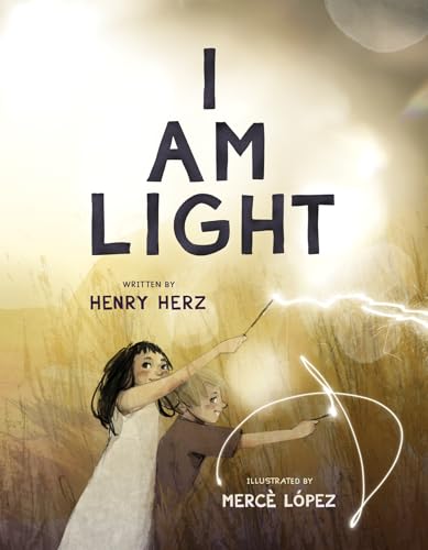 I Am Light (Nature's Narratives)