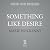 Something Like Desire