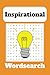 Inspirational Word Search for Adults, Teens, and Seniors by Paul Stamp