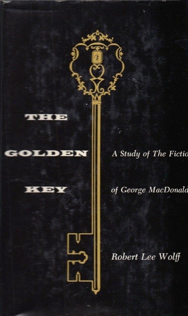 The Golden Key: A Study of the Fiction of George MacDonald