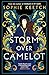 Storm Over Camelot: Book Three in the Morgan le Fay trilogy