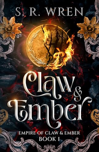 Claw & Ember (Empire of Claw & Ember #1)