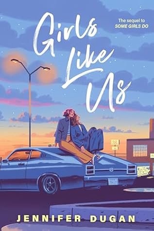 Girls Like Us (Some Girls Do, #2)