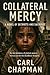 Collateral Mercy: In the sh...