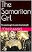 The Samaritan Girl : The sa...
