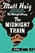 The Midnight Train by Matt Haig