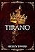 Tirano (Spanish Edition)