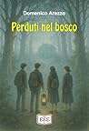 Perduti nel bosco...