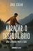 Abraçar o Desequilíbrio - U...
