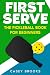 First Serve by Casey Brooks