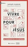 Vivre pour Jésus ...