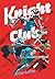 Knight Club - Tome 1