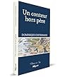 Conteur hors père by Dominique Costermans