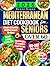 Mediterranean Diet Cookbook for Seniors Over 60 by Renee Kagan
